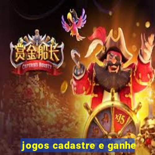 jogos cadastre e ganhe